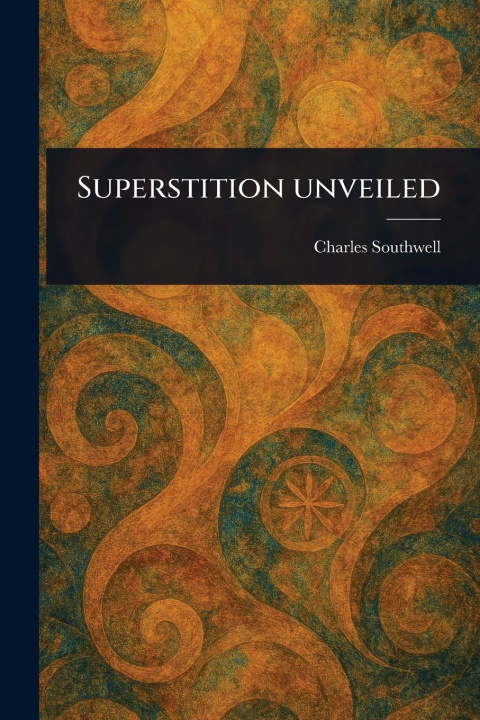 Kniha Superstition Unveiled 