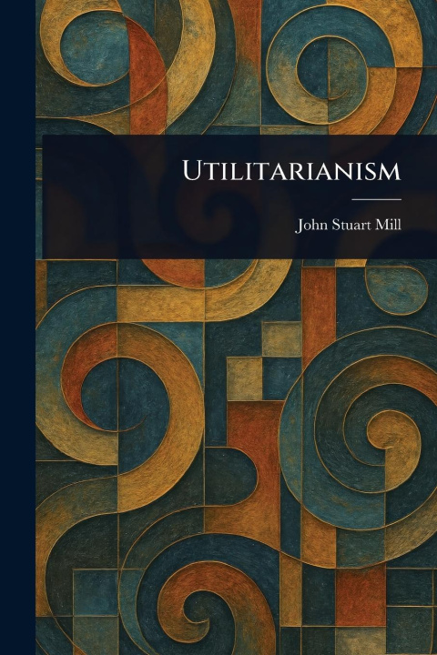 Kniha Utilitarianism 