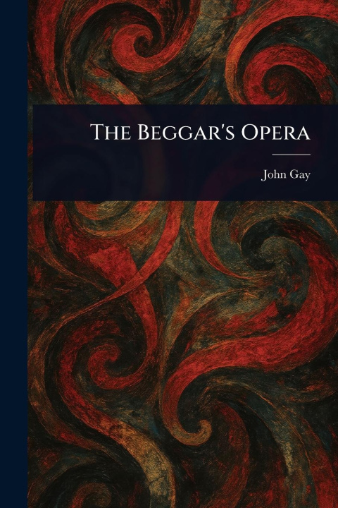 Knjiga The Beggar's Opera 