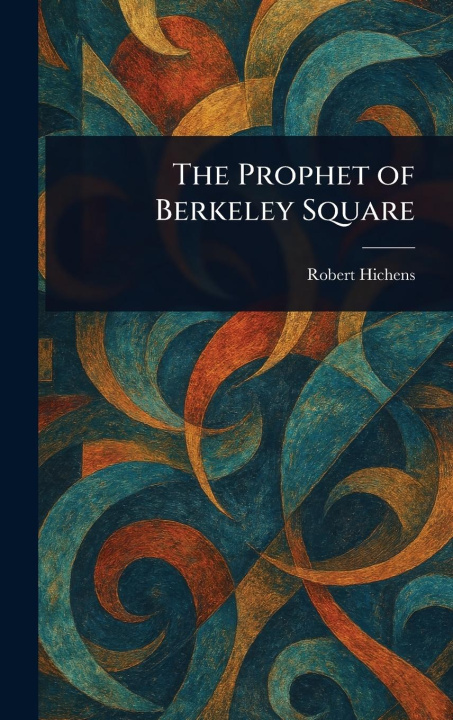 Kniha The Prophet of Berkeley Square 