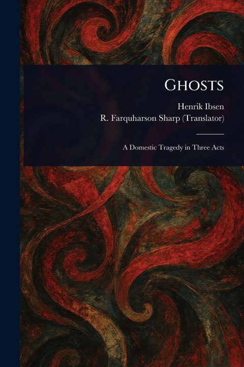 Kniha Ghosts R Farquharson (Robert Farquha Sharp