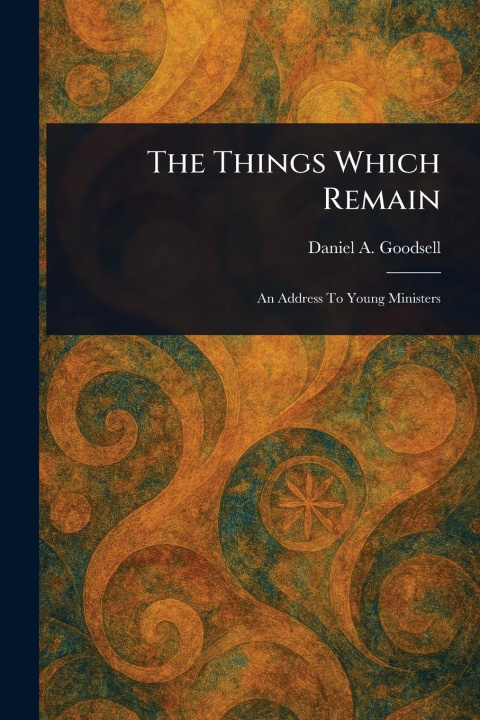 Kniha The Things Which Remain 