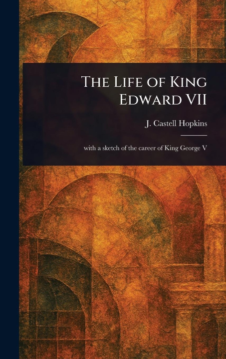 Libro The Life of King Edward VII 