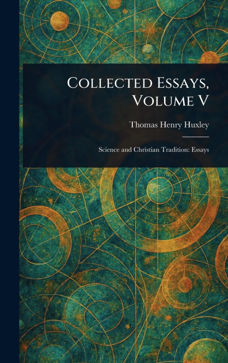 Knjiga Collected Essays, Volume V 