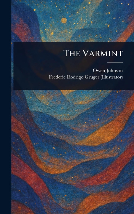Libro The Varmint Frederic Rodrigo Gruger