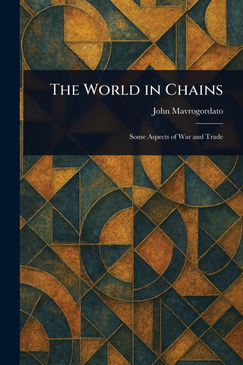 Knjiga The World in Chains 