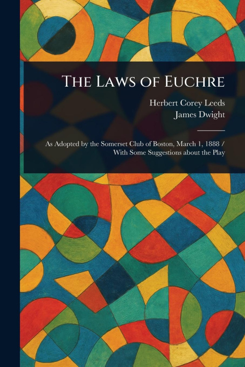 Knjiga The Laws of Euchre James Dwight