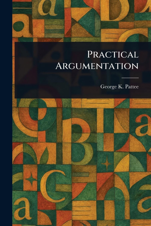 Kniha Practical Argumentation 