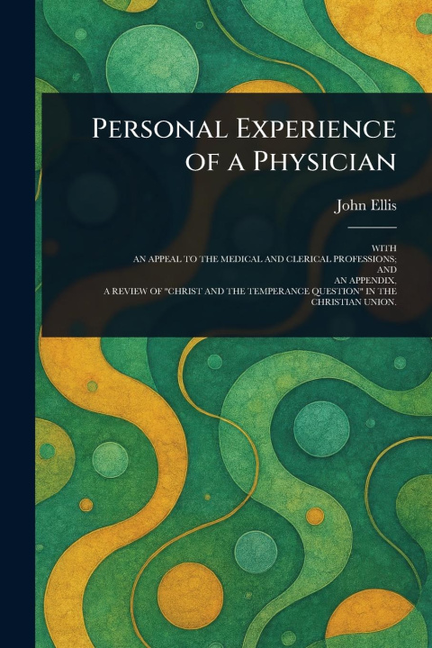 Kniha Personal Experience of a Physician 