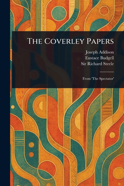Kniha The Coverley Papers Eustace Budgell
