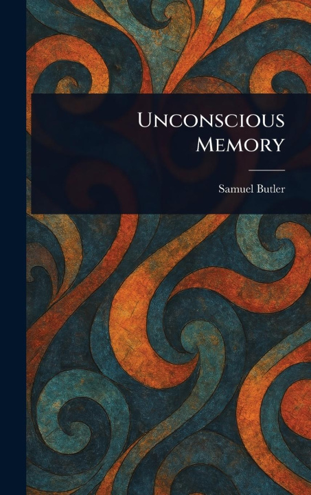 Kniha Unconscious Memory 