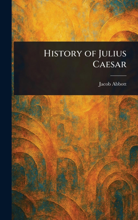 Kniha History of Julius Caesar 
