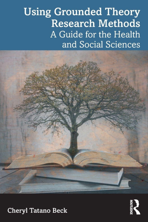Libro Using Grounded Theory Research Methods Cheryl Tatano Beck