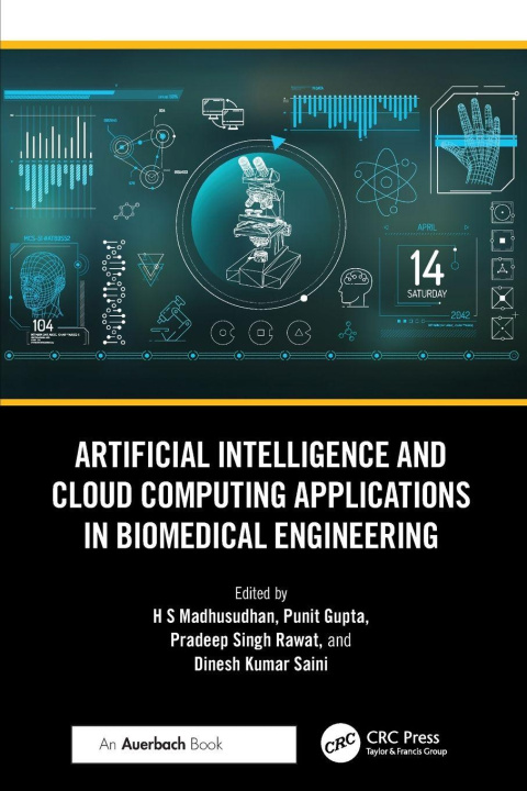 Βιβλίο Artificial Intelligence and Cloud Computing Applications in Biomedical Engineering Punit Gupta