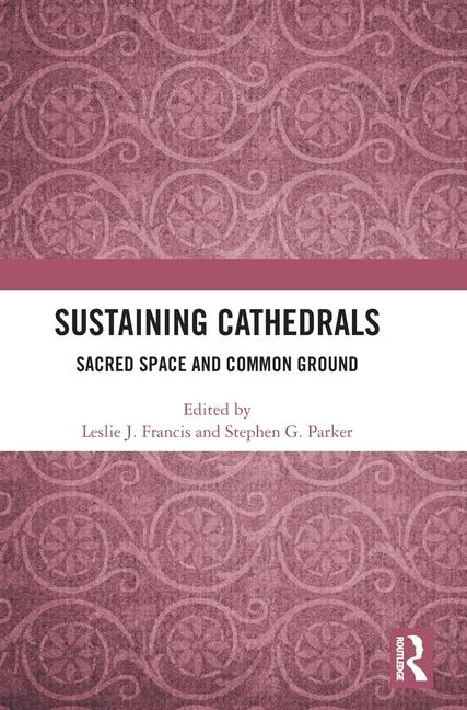 Knjiga Sustaining Cathedrals Stephen G. Parker