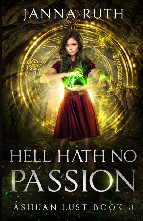 Kniha Hell Hath no Passion Janna Ruth