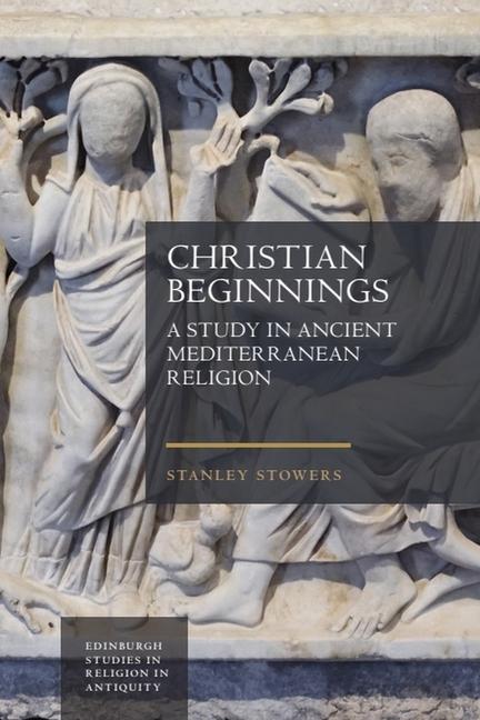 Boek Christian Beginnings Stowers