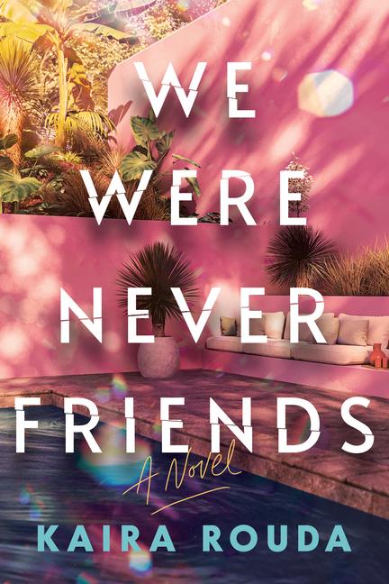 Kniha We Were Never Friends ROUDA KAIRA