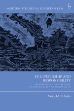 EU Citizenship, Free Movement, and Responsibility