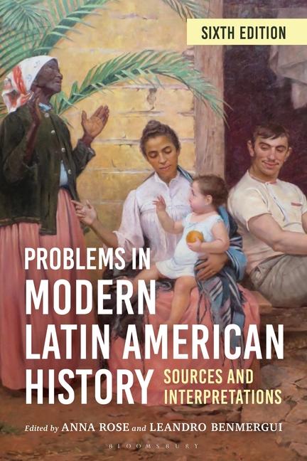 Libro Problems in Modern Latin American History Leandro Benmergui
