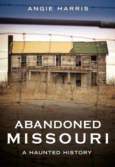 Knjiga Abandoned Missouri Harris