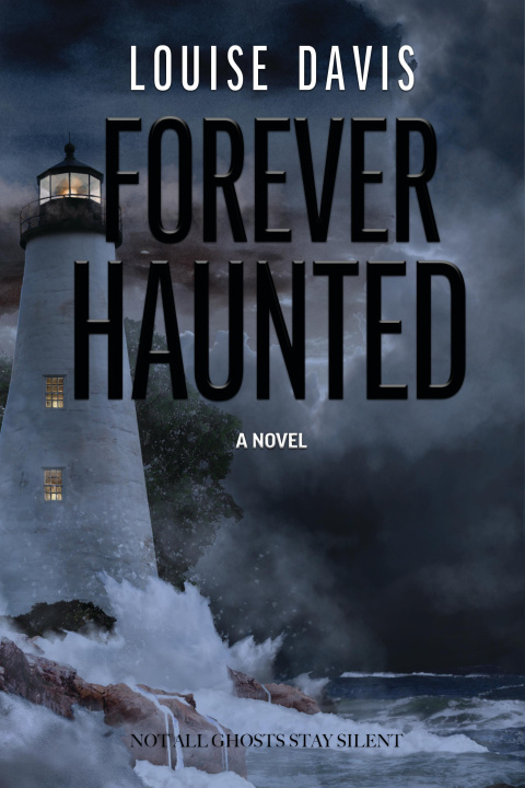 Kniha Forever Haunted Louise Davis