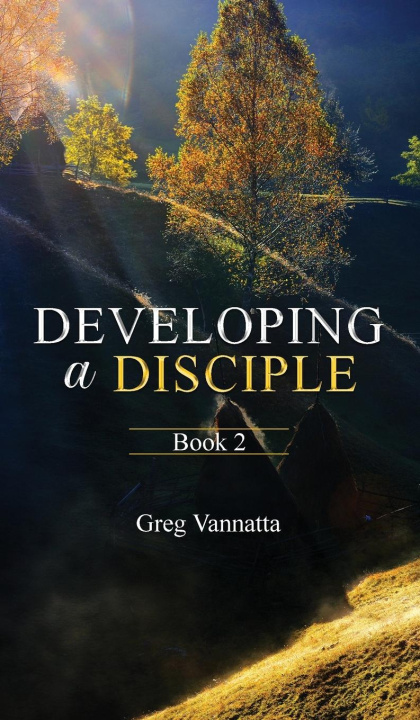 Kniha DEVELOPING A DISCIPLE 