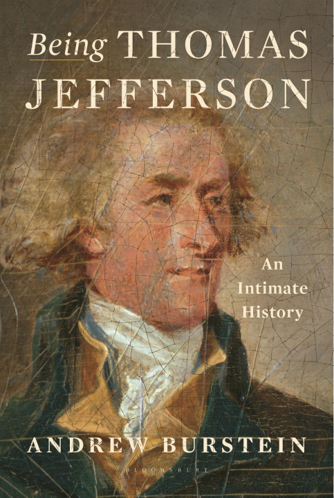 Knjiga Being Thomas Jefferson BURSTEIN ANDREW