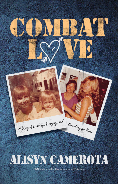 Knjiga Combat Love Alisyn Camerota