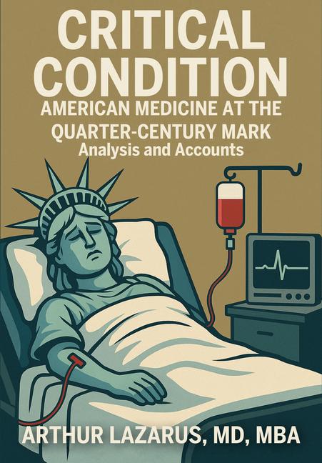 Kniha Critical Condition Arthur L. Lazarus