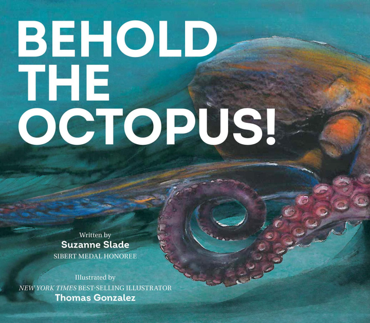 Kniha Behold the Octopus! Thomas Gonzalez