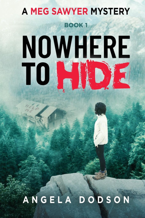 Kniha Nowhere To Hide Angela Dodson