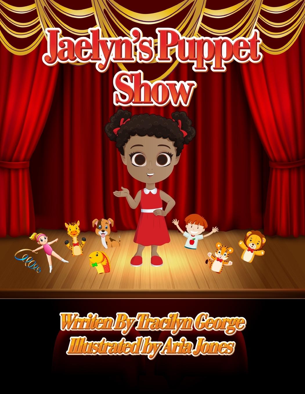 Kniha Jaelyn's Puppet Show Tracilyn George