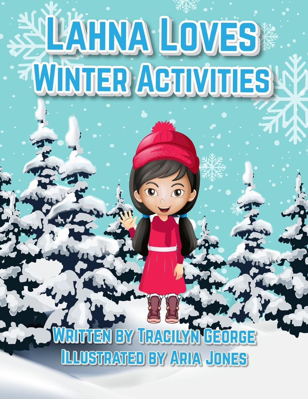 Kniha Lahna Loves Winter Activities Tracilyn George