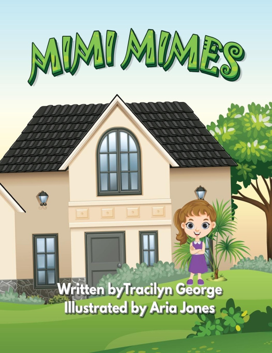 Kniha Mimi Mimes Tracilyn George