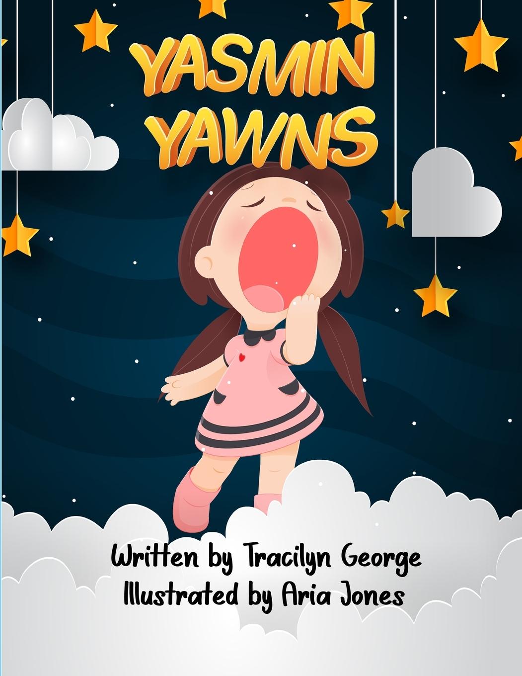 Kniha Yasmin Yawns Tracilyn George