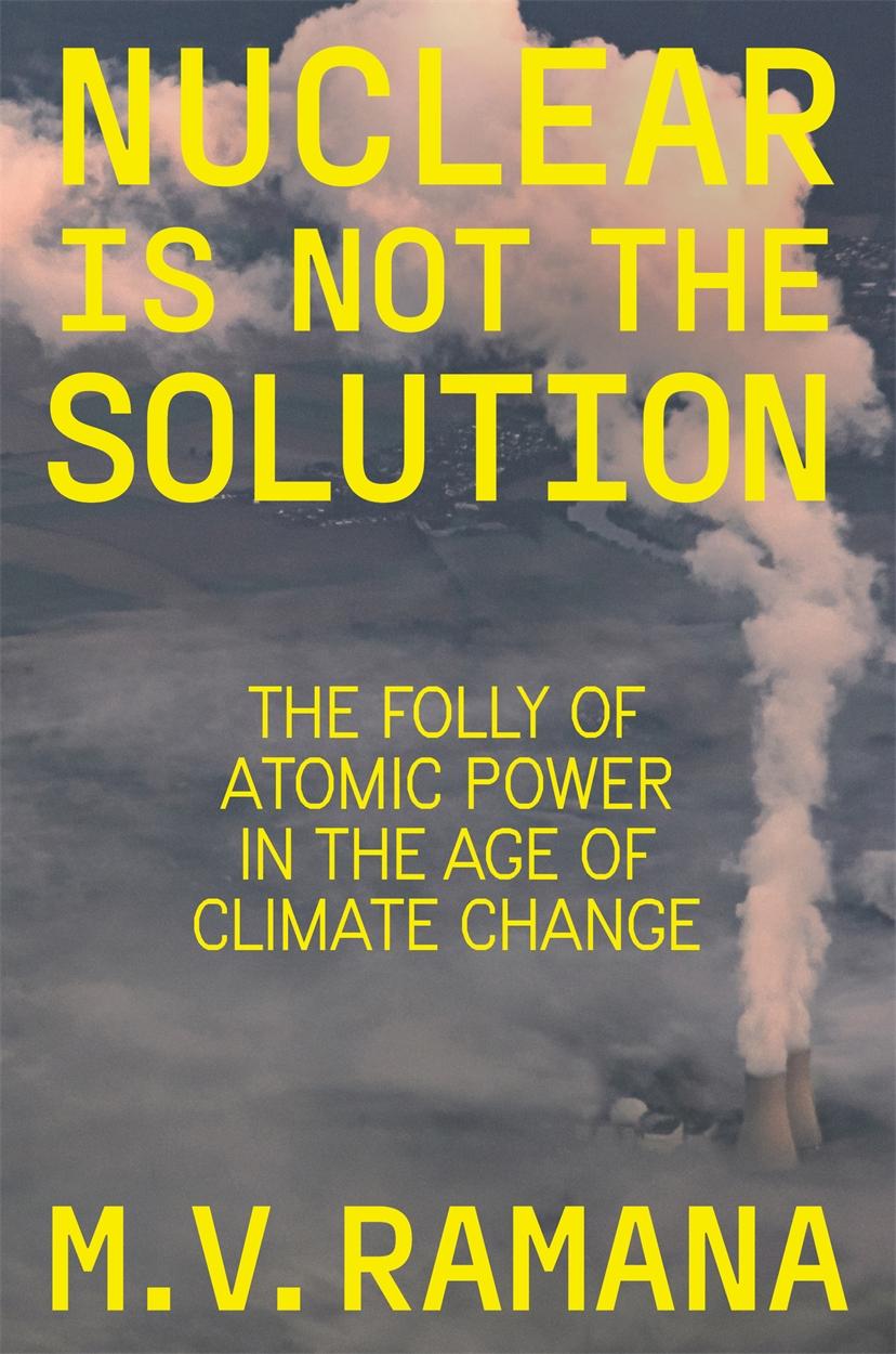 Kniha Nuclear Is Not the Solution Ramana