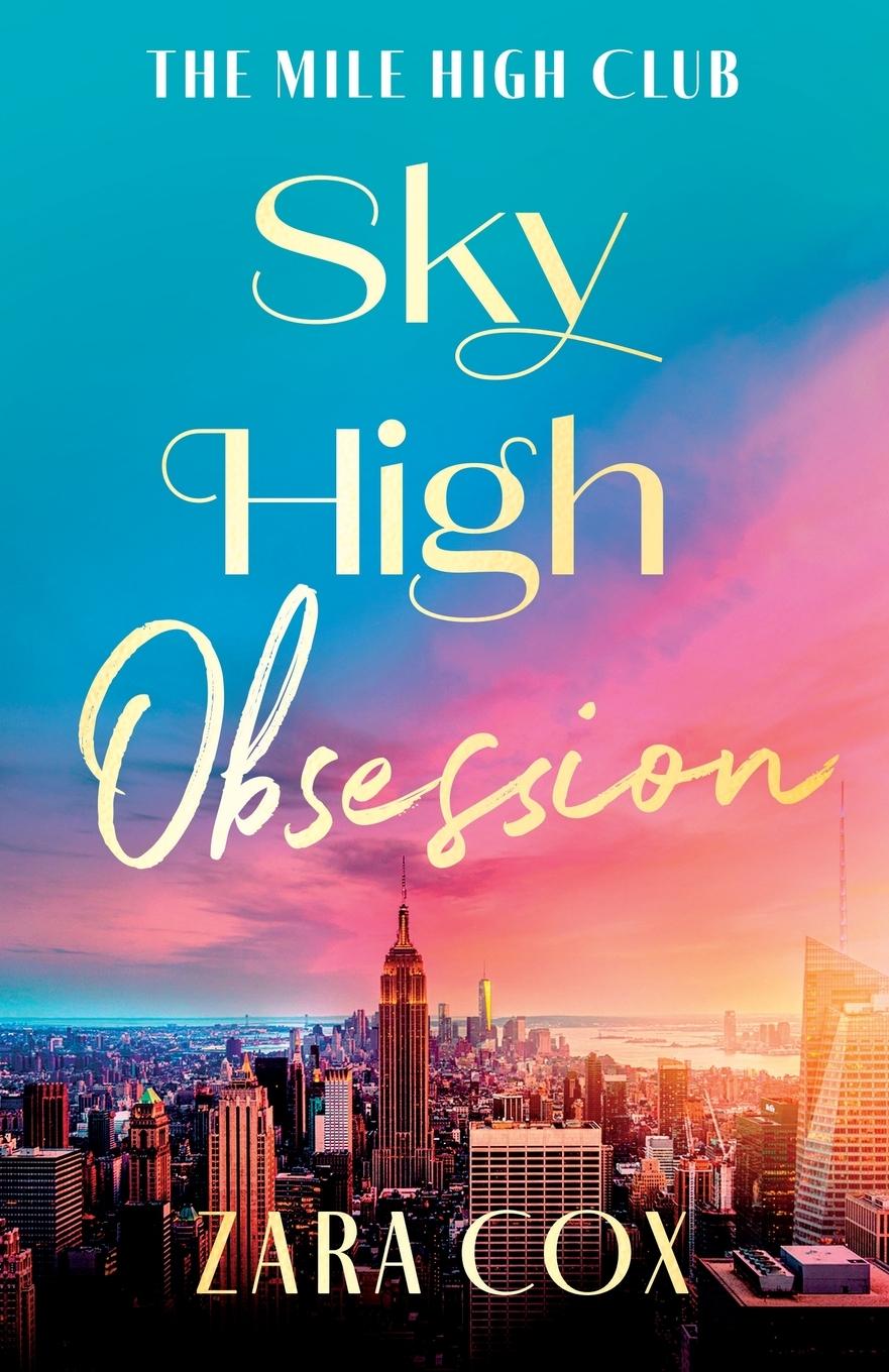 Kniha Sky High Obsession Zara Cox