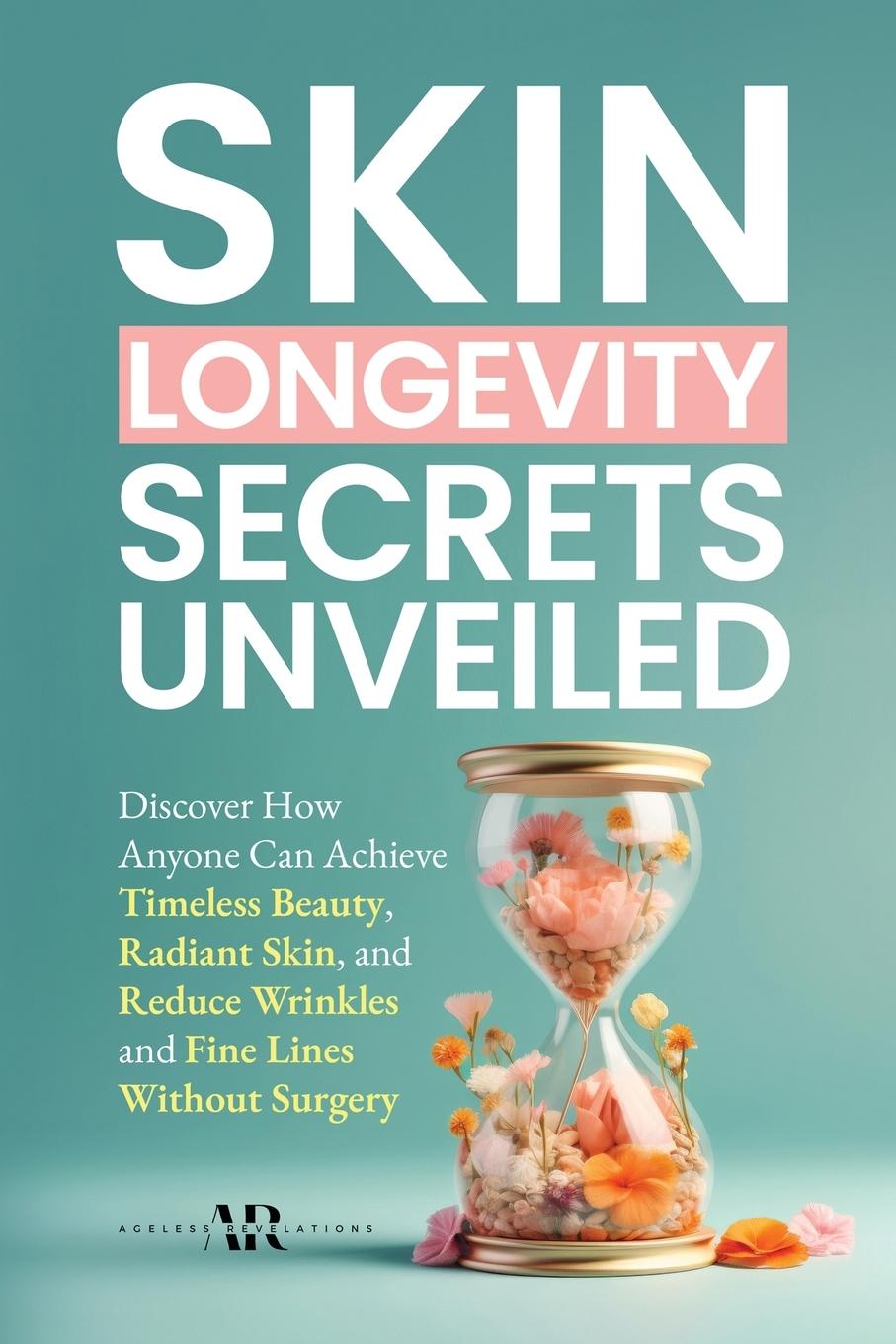 Kniha Skin Longevity Secrets Unveiled 