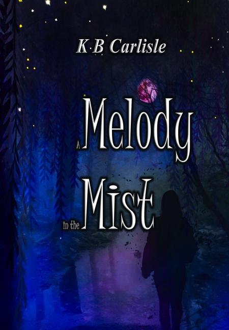 Kniha A Melody in the Mist 