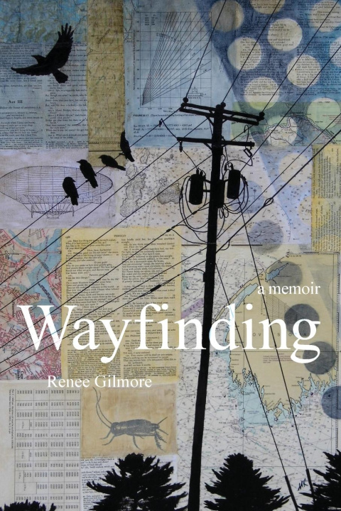 Kniha Wayfinding Renee Gilmore