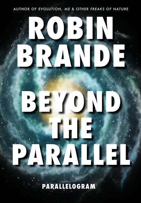 Kniha Beyond the Parallel (Parallelogram Quartet, Book 4) Robin Brande