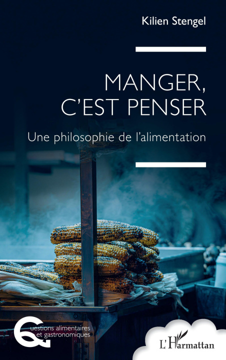 Kniha Manger, c'est penser Stengel
