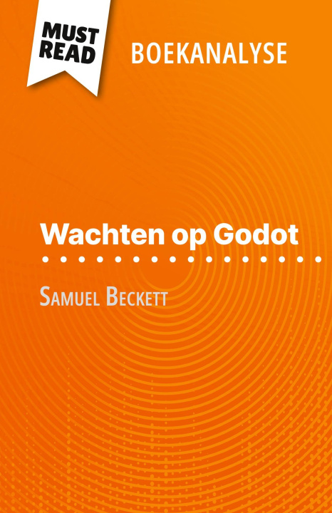 Kniha Wachten op Godot van Samuel Beckett (Boekanalyse) Nikki Claes