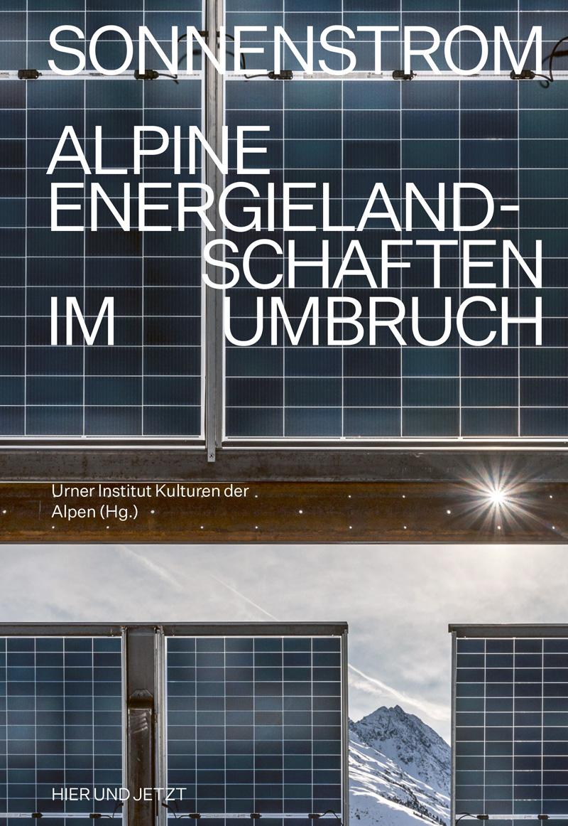 Kniha Sonnenstrom Urner Institut Kulturen der Alpen (Hg.