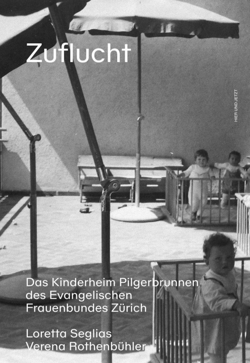 Kniha Zuflucht Verena Rothenbühler