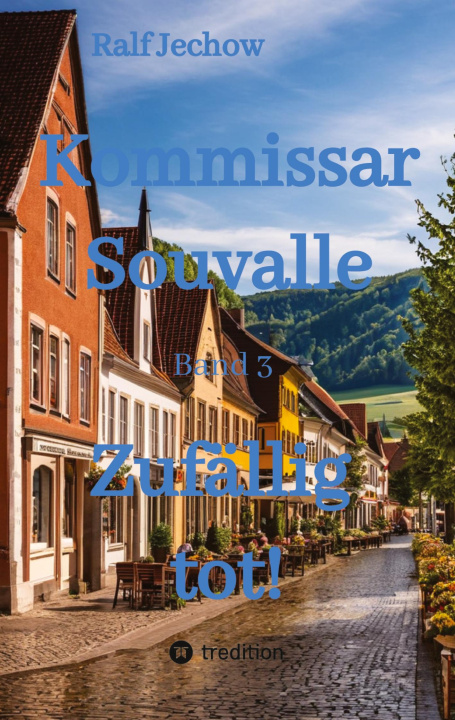 Buch Kommissar Souvalle Ralf Jechow