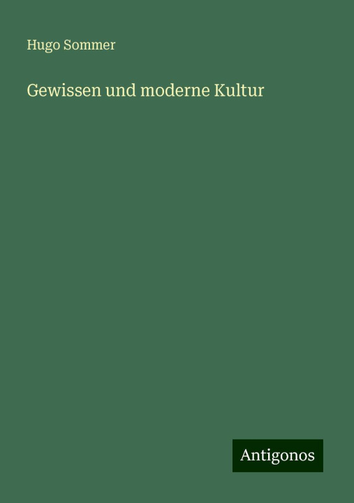 Knjiga Gewissen und moderne Kultur Hugo Sommer