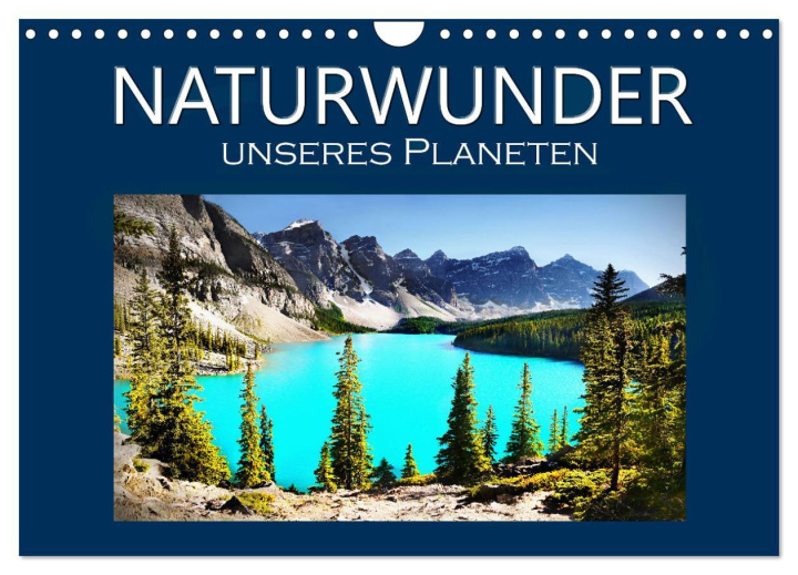 Kalendár/Diár Naturwunder unseres Planeten (Wandkalender 2026 DIN A4 quer), CALVENDO Monatskalender Calvendo