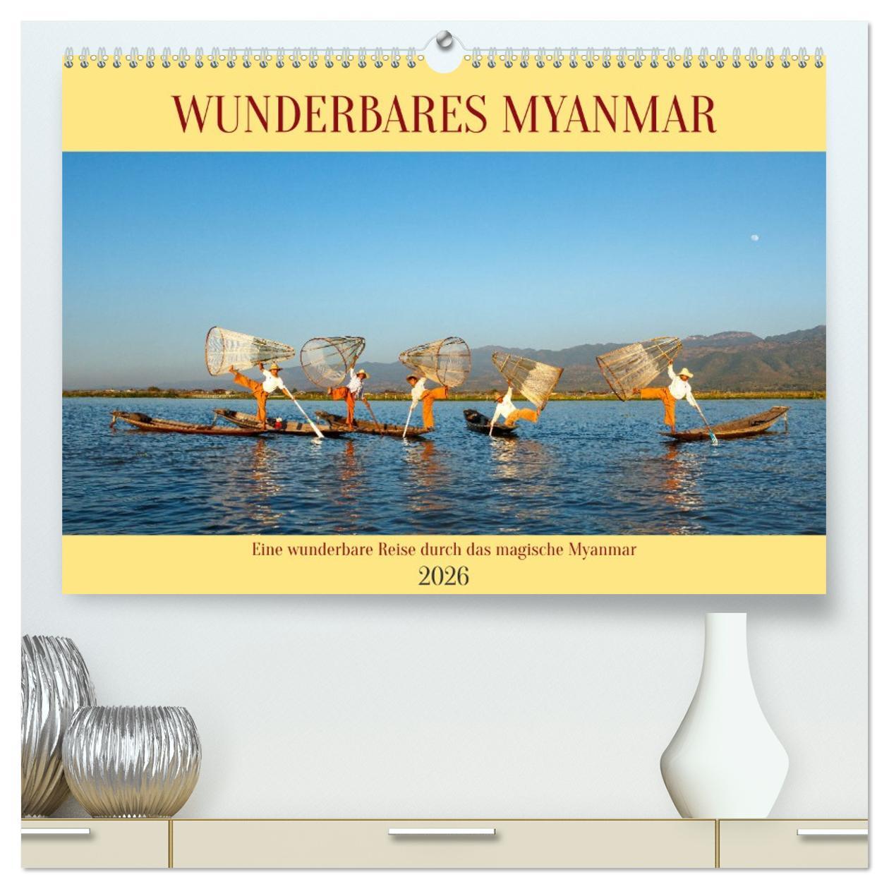 Kalendář/Diář Wunderbares Myanmar (hochwertiger Premium Wandkalender 2026 DIN A2 quer), Kunstdruck in Hochglanz Calvendo